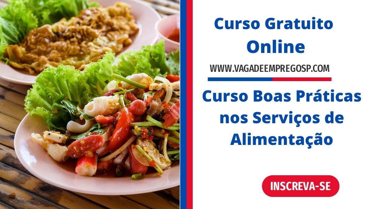 Curso Boas Práticas Nos Serviços De Alimentação Sebrae Acesse E Inscreva Se Empregos 1776